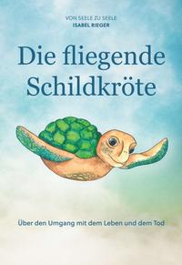 Die fliegende Schildkröte