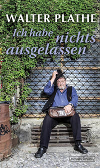 Vorderes Coverbild Ich habe nichts ausgelassen