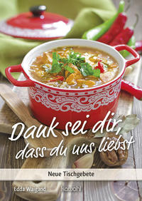 Vorderes Coverbild Dank sei dir, dass du uns liebst
