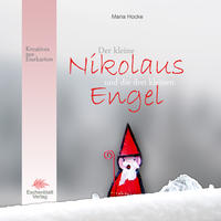 Der kleine Nikolaus und die drei kleinen Engel