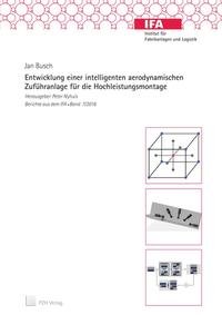 Entwicklung einer intelligenten aerodynamischen Zuführanlage für die Hochleistungsmontage