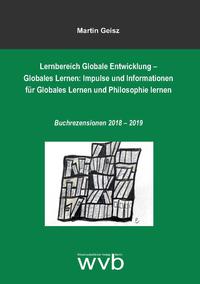 Lernbereich Globale Entwicklung – Globales Lernen: Impulse und Informationen für Globales Lernen und Philosophie lernen