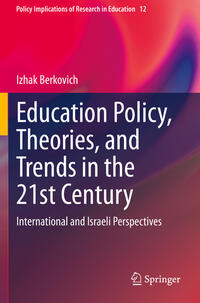 Vorderes Coverbild Education Policy, Theories, and Trends in the 21st Century