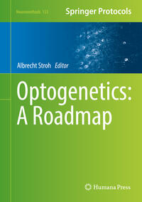 Optogenetics: A Roadmap