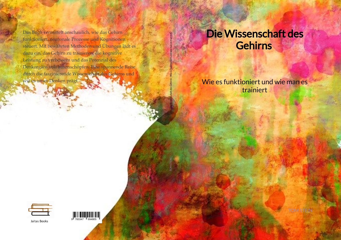 Gesamtes Coverbild Die Wissenschaft des Gehirns - Wie es funktioniert und wie man es trainiert
