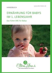 Ernährung für Babys im 1. Lebensjahr