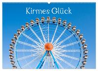 Kirmes Glück (Wandkalender 2025 DIN A2 quer), CALVENDO Monatskalender