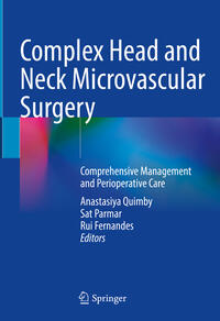 Complex Head and Neck Microvascular Surgery