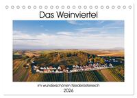 Vorderes Coverbild Das Weinviertel im wunderschönen Niederösterreich. (Tischkalender 2026 DIN A5 quer), CALVENDO Monatskalender