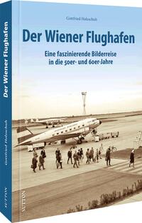 Vorderes Coverbild Der Wiener Flughafen