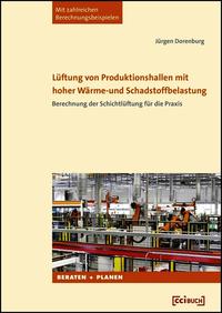 Lüftung von Produktionshallen mit hoher Wärme- und Schadstoffbelastung