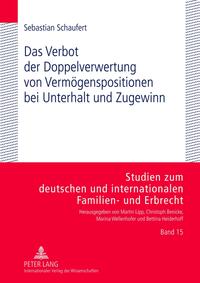 Vorderes Coverbild Das Verbot der Doppelverwertung von Vermögenspositionen bei Unterhalt und Zugewinn