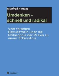 Vorderes Coverbild Umdenken - schnell und radikal
