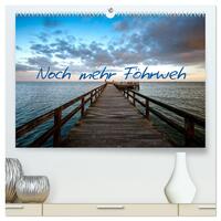 Noch mehr Föhrweh (hochwertiger Premium Wandkalender 2025 DIN A2 quer), Kunstdruck in Hochglanz