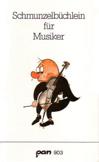 Schmunzelbüchlein für Musiker