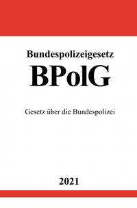 Bundespolizeigesetz (BPolG)