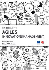 Agiles Innovationsmanagement