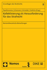 Kollektivierung als Herausforderung für das Strafrecht