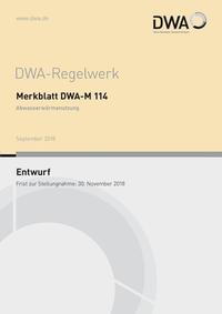 Merkblatt DWA-M 114 Abwasserwärmenutzung (Entwurf)