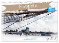 Kappeln und Schleimünde (Wandkalender 2025 DIN A4 quer), CALVENDO Monatskalender