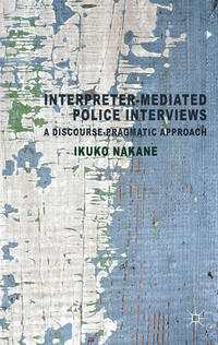 Vorderes Coverbild Interpreter-mediated Police Interviews