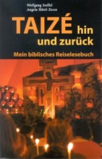 Taizé hin und zurück