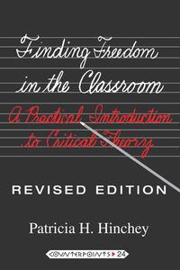 Finding Freedom in the Classroom