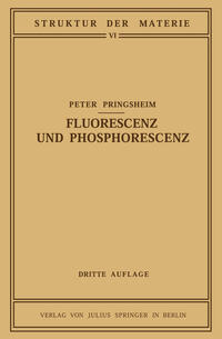 Fluorescenz und Phosphorescenz im Lichte der Neueren Atomtheorie