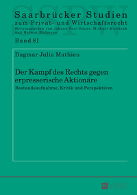 Der Kampf des Rechts gegen erpresserische Aktionäre