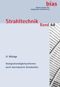Hochgeschwindigkeitsumformen durch laserinduzierte Schockwellen