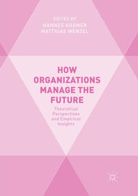 Vorderes Coverbild How Organizations Manage the Future
