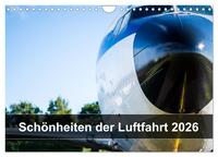 Schönheiten der Luftfahrt 2026 (Wandkalender 2026 DIN A4 quer), CALVENDO Monatskalender