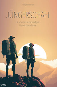 JÜNGERSCHAFT – ein Schlüssel zu nachhaltigem Gemeindewachstum