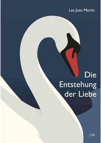 Die Entstehung der Liebe