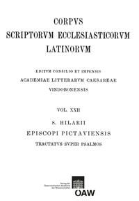 Sancti Hilarii episcopi pictaviensis tractatus super psalmos