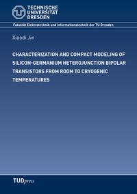 CHARACTERIZATION AND COMPACT MODELING OF SILICON-GERMANIUM HETEROJUNCTION BIPOLAR TRANSISTORS FROM ROOM TO CRYOGENIC TEMPERATURES