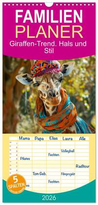 Familienplaner 2026 - Giraffen-Trend. Hals und Stil mit 5 Spalten (Wandkalender, 21 x 45 cm) CALVENDO