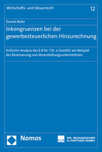 Inkongruenzen bei der gewerbesteuerlichen Hinzurechnung
