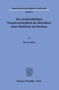 Zur strafrechtlichen Verantwortlichkeit des Betreibers einer Plattform im Darknet.