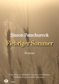 Fiebriger Sommer
