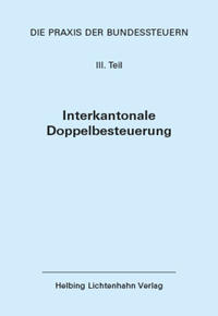 Vorderes Coverbild Die Praxis der Bundessteuern: Teil III EL 62
