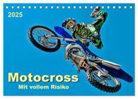 Motocross - mit vollem Risiko (Tischkalender 2025 DIN A5 quer), CALVENDO Monatskalender