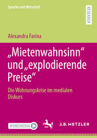 „Mietenwahnsinn“ und „explodierende Preise“