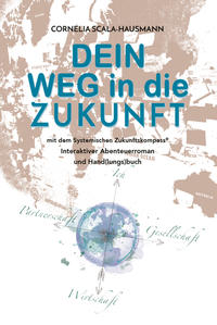 Vorderes Coverbild Dein Weg in die Zukunft
