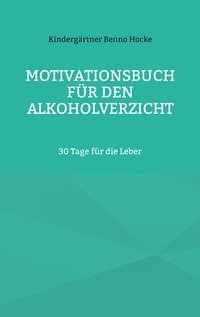 Motivationsbuch für den Alkoholverzicht