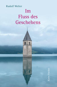 Im Fluss des Geschehens
