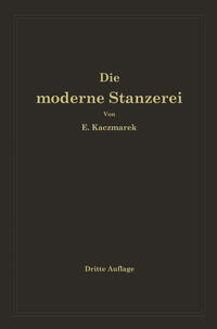 Die moderne Stanzerei