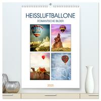 Heißluftballone - Romantische Bilder (hochwertiger Premium Wandkalender 2025 DIN A2 hoch), Kunstdruck in Hochglanz
