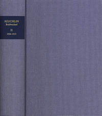 Johannes Reuchlin: Briefwechsel / Band II: 1506–1513