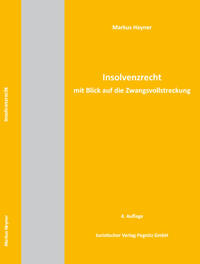 Insolvenzrecht mit Blick auf die Zwangsvollstreckung